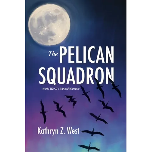 The Pelican Squadron - Paperback