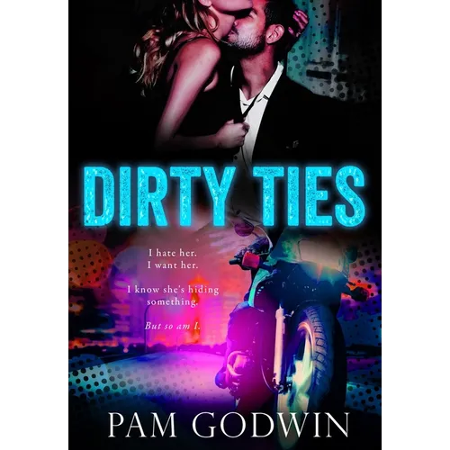 Dirty Ties - Hardcover