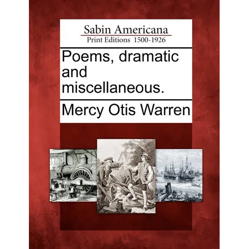 Poems, Dramatic and Miscellaneous. - Paperback