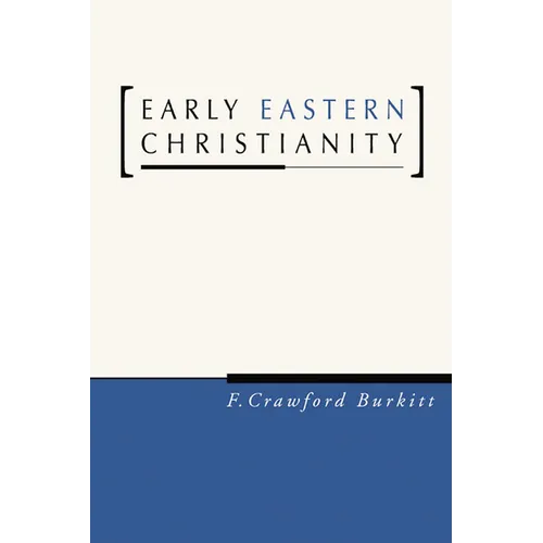 Early Eastern Christianity - Paperback
