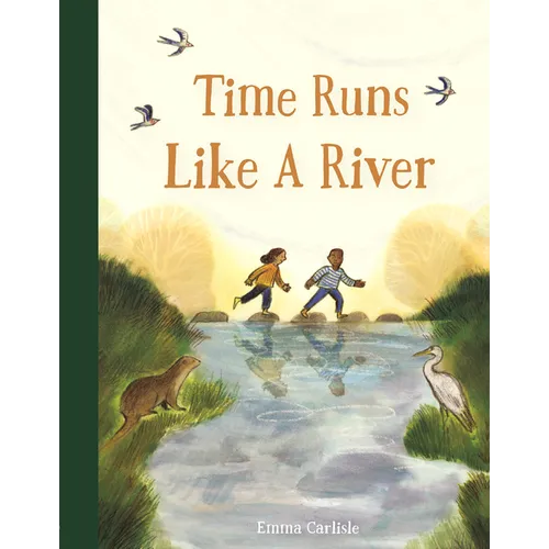 Time Runs Like a River - Hardcover