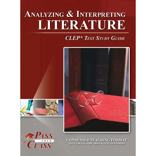 Analyzing and Interpreting Literature CLEP Test Study Guide - Hardcover