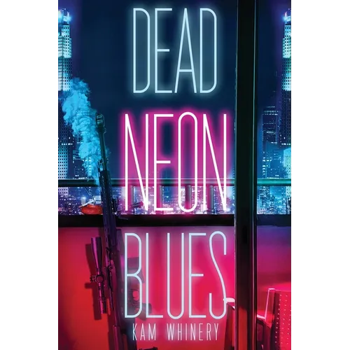 Dead Neon Blues - Paperback