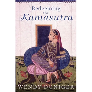 Redeeming the Kamasutra - Hardcover