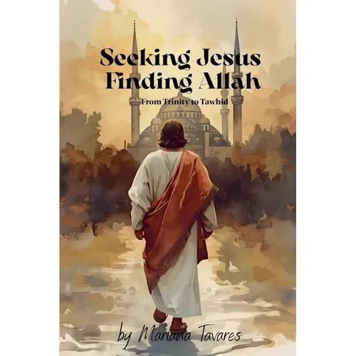 Seeking Jesus Finding Allah - Paperback