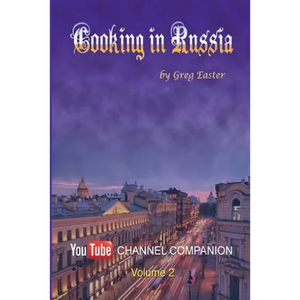 Cooking in Russia - Volume 2 - Paperback
