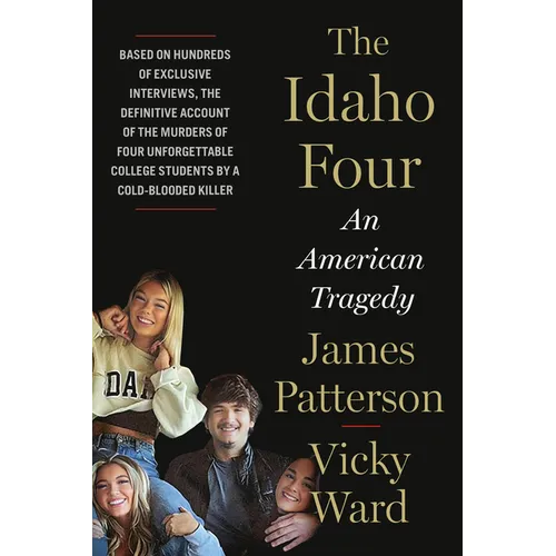 The Idaho Four: An American Tragedy - Hardcover