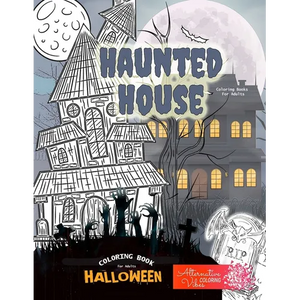HAUNTED HOUSE coloring books for adults - Halloween coloring book for adults: A halloween haunted house coloring book for adults - Paperback