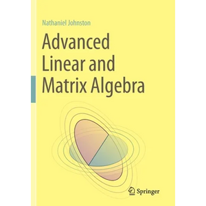 Advanced Linear and Matrix Algebra - Paperback