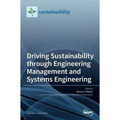 Driving Sustainability through Engineering Management and Systems Engineering - Hardcover