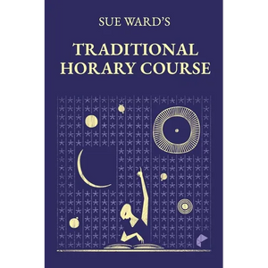 Sue Ward's Traditional Horary Course - Paperback