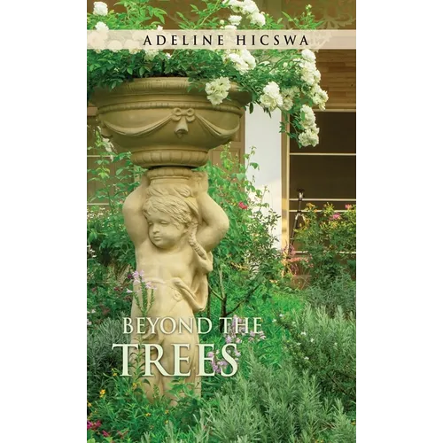 Beyond the Trees - Hardcover