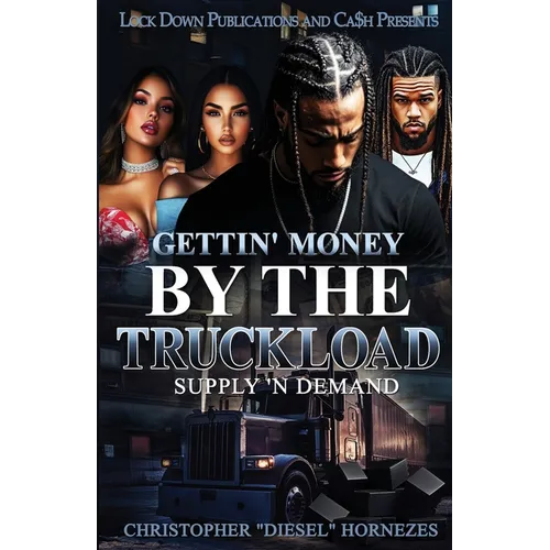 Gettin' Money By The Truckload - Paperback