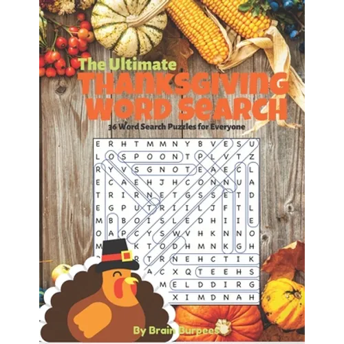 The Ultimate Thanksgiving Word Search: 36 Word Search Puzzles for Everyone - Paperback
