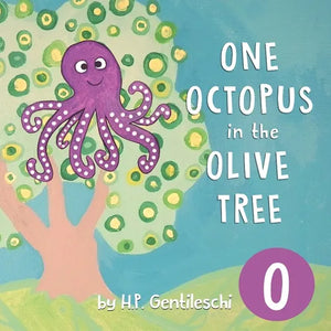 One Octopus in the Olive Tree: The Letter O Book - Paperback