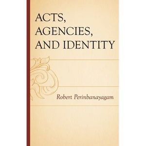 Acts, Agencies, and Identity - Hardcover