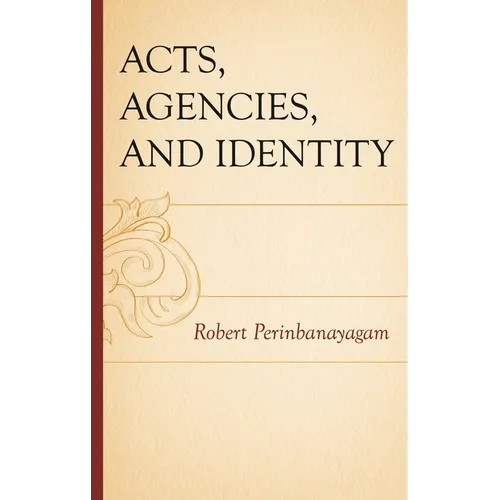 Acts, Agencies, and Identity - Hardcover