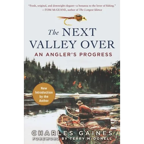 The Next Valley Over: An Angler's Progress - Paperback