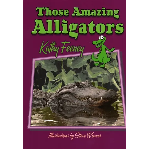 Those Amazing Alligators - Paperback