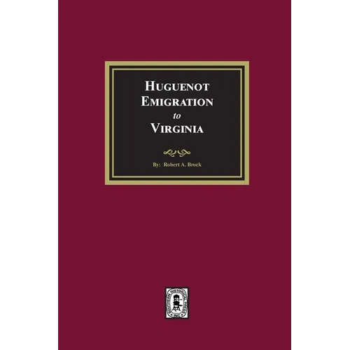 Huguenot Emigration to Virginia - Paperback