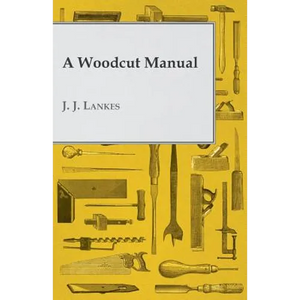 A Woodcut Manual - Paperback