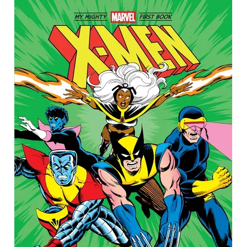 X-Men: My Mighty Marvel First Book - Board Book