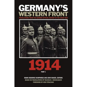 Germany's Western Front: 1914: Translations from the German Official History of the Great War, Part 1 - Paperback
