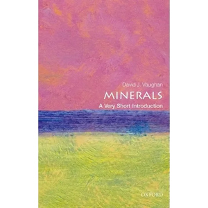 Minerals: A Very Short Introduction - Paperback
