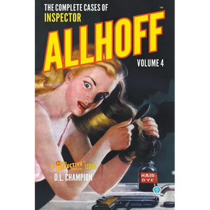 The Complete Cases of Inspector Allhoff, Volume 4 - Paperback