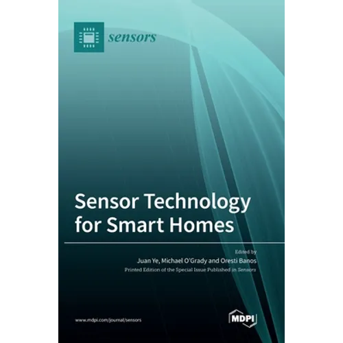 Sensor Technology for Smart Homes - Hardcover