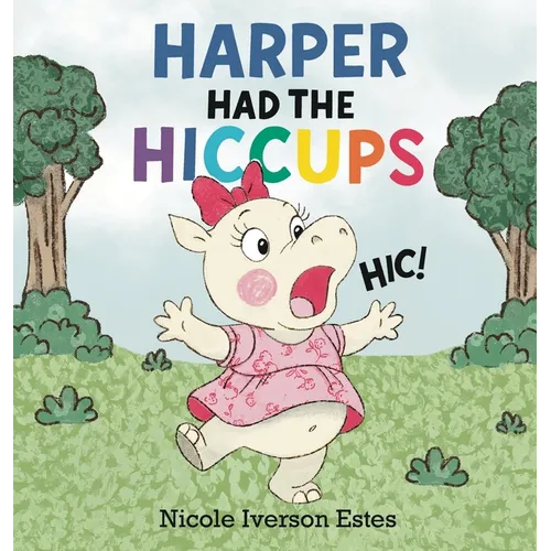 Harper Had the Hiccups - Hardcover