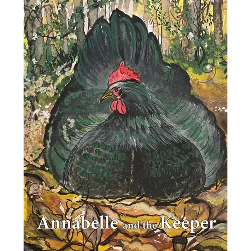 Annabelle and the Keeper - Hardcover