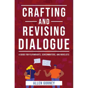 Crafting and Revising Dialogue - Paperback