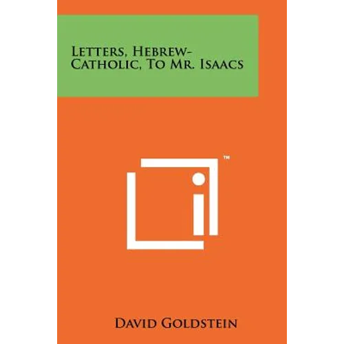 Letters, Hebrew-Catholic, To Mr. Isaacs - Paperback