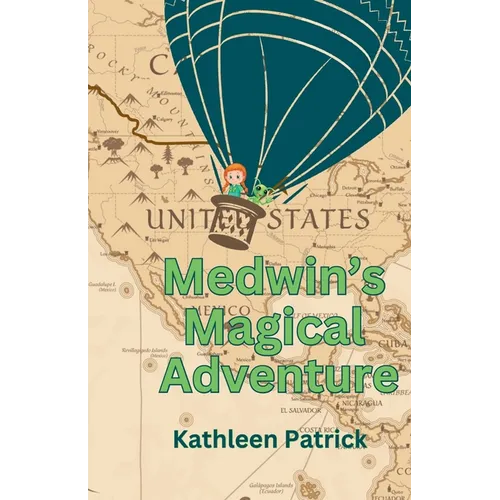 Medwin's Magical Adventure - Paperback