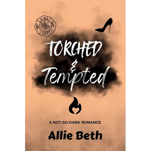 Torched & Tempted - Paperback