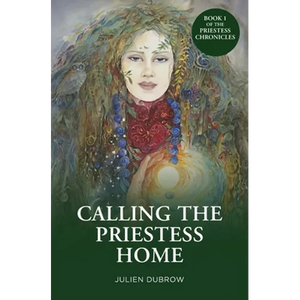 Calling The Priestess Home - Paperback