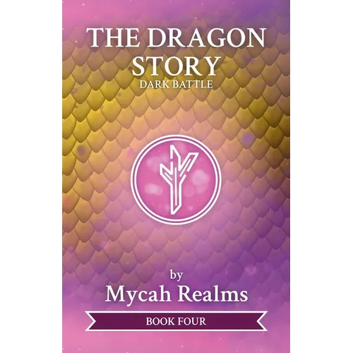 The Dragon Story: Dark Battle - Paperback
