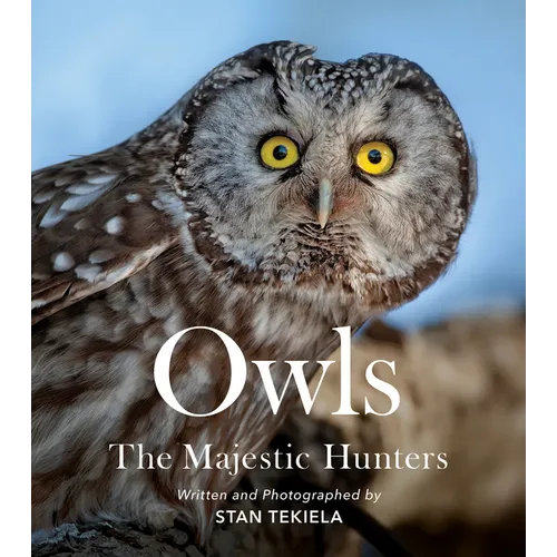 Owls: The Majestic Hunters - Paperback