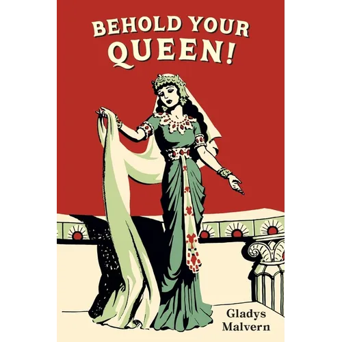 Behold Your Queen! - Paperback