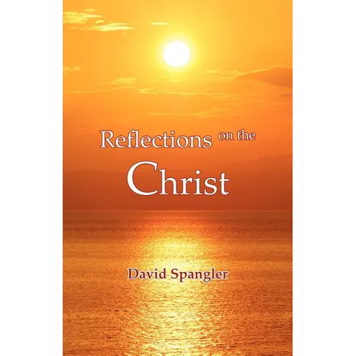 Reflections on the Christ - Paperback