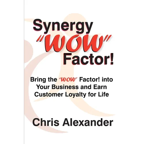 Synergy "WOW" Factor! - Paperback