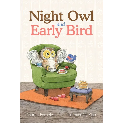 Night Owl and Early Bird - Hardcover