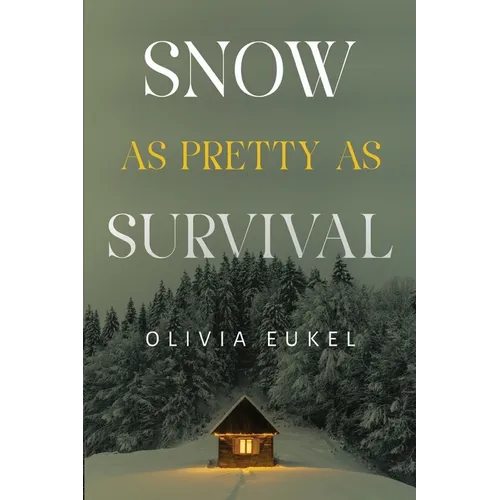 Snow As Pretty As Survival - Paperback