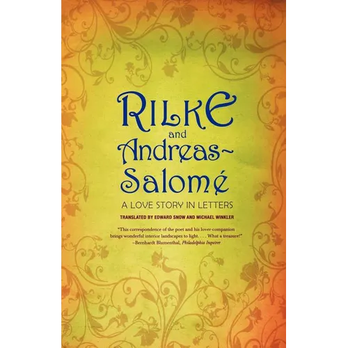 Rilke and Andreas-Salomé: A Love Story in Letters - Paperback
