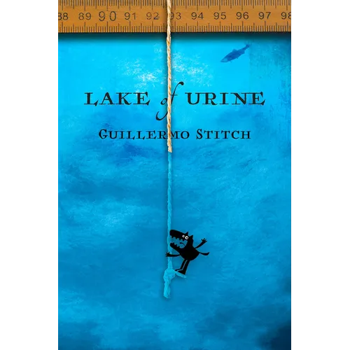 Lake of Urine: A Love Story - Paperback