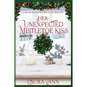 Her Unexpected Mistletoe Kiss - Paperback
