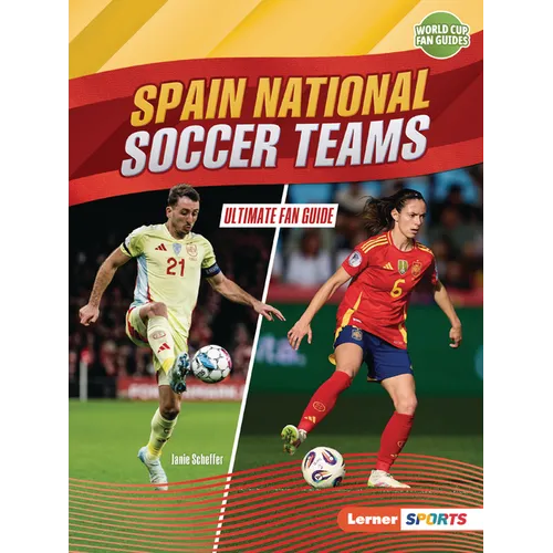 Spain National Soccer Teams: Ultimate Fan Guide - Paperback