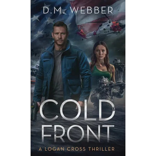 Cold Front: A Logan Cross Thriller - Hardcover