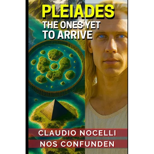 Pleiades: The Ones Yet to Arrive - Paperback